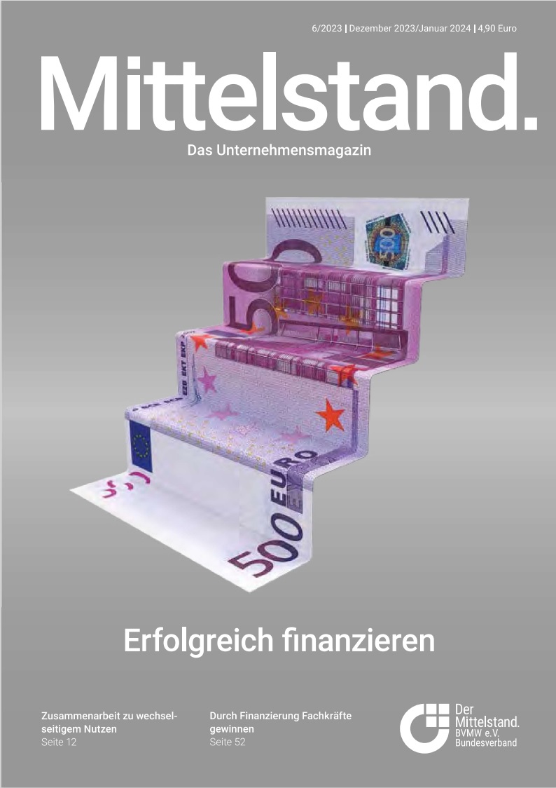 In eigener Sache – Beitrag im Fachmagazin „DER Mittelstand“ 6 DER Mittelstand 6 23